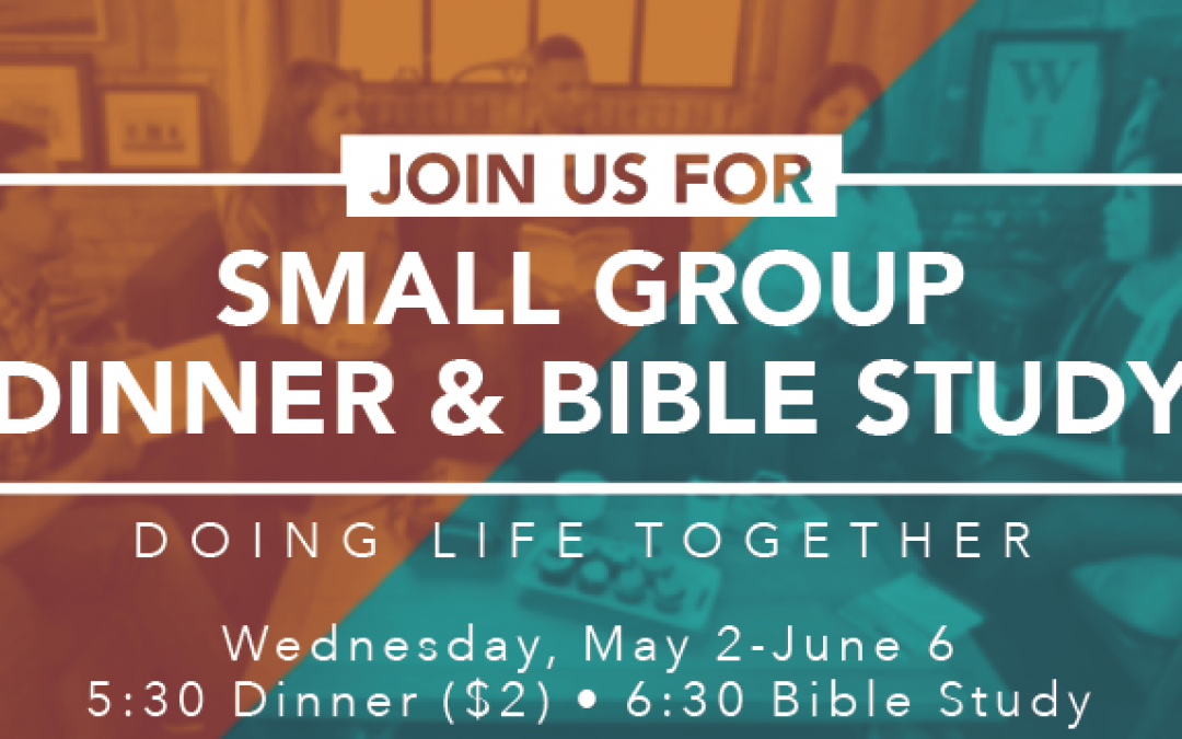 Dinner and Bible Study started this week!