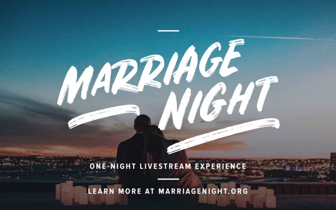 Marriage Night Simulcast Event 2019