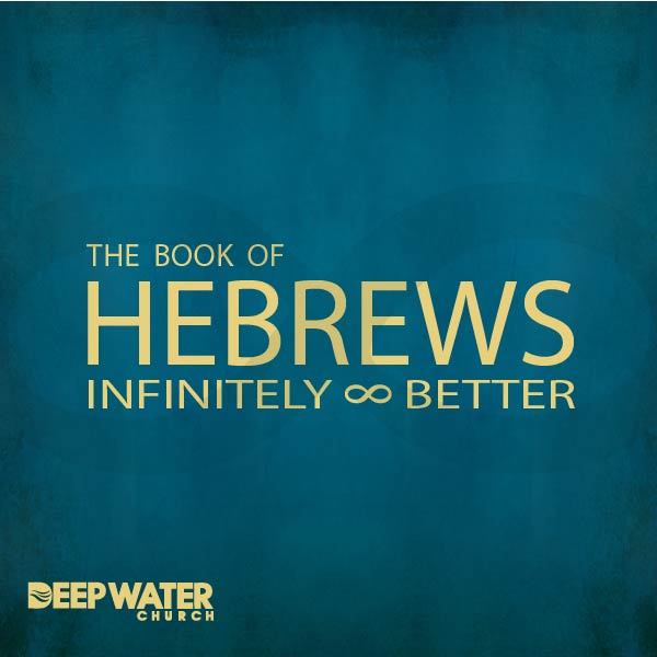 Hebrews – week 8